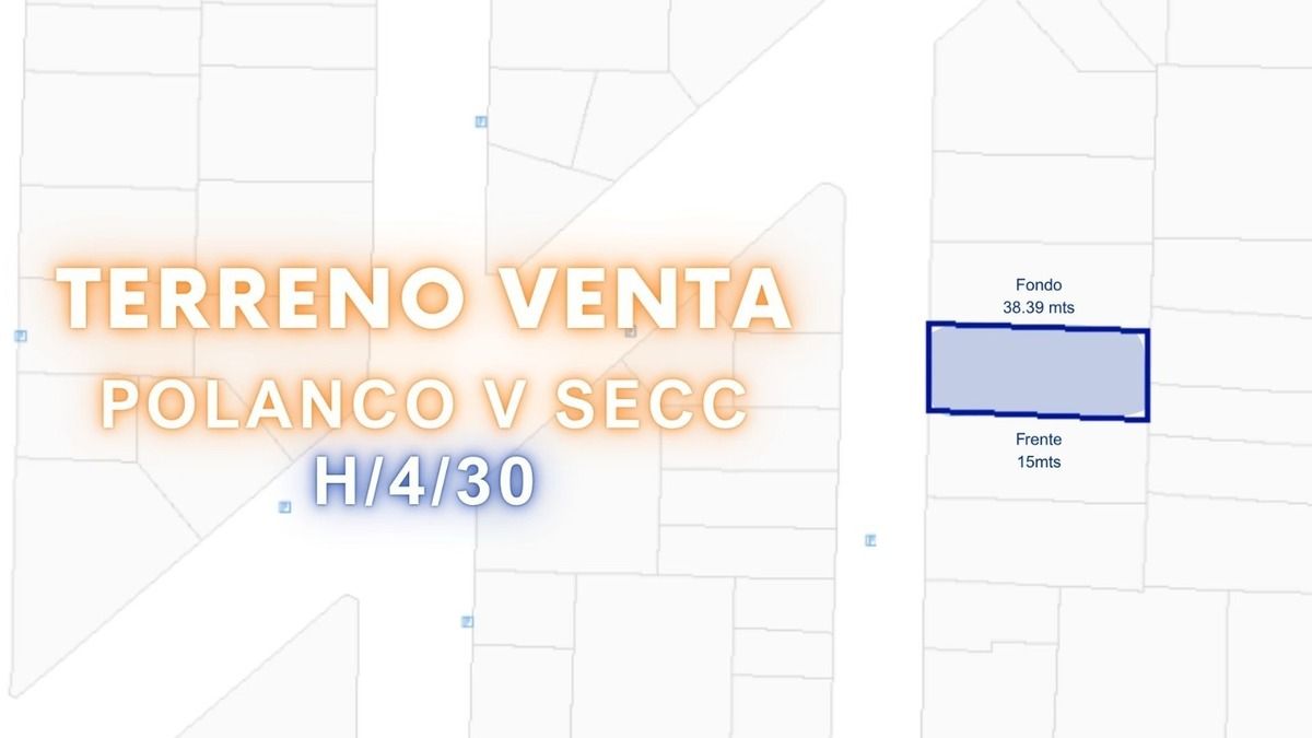 Lote en venta · Polanco V Sección, Polanco, Miguel Hidalgo, Ciudad de México
